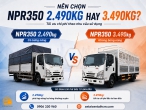 So Sánh NPR350 2.490kg Và 3.490kg – Nên Chọn Loại Nào Phù Hợp?