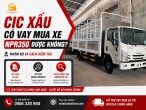 CIC Xấu Có Vay Mua Xe NPR350 Được Không? Nhóm Nợ Và Cách Kiểm Tra