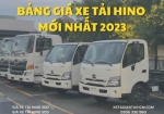 BẢNG GIÁ XE TẢI HINO MỚI NHẤT 2023