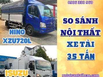 So sánh nội thất xe Hino 3.5 tấn (XZU720L) và Isuzu 3.5 tấn (NPR)