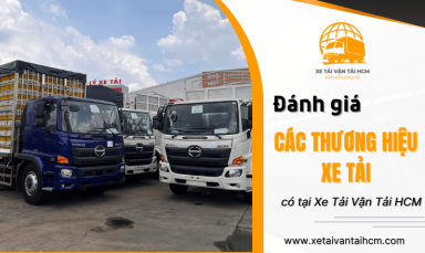 Đánh giá tổng quan các thương hiệu xe tải có tại Xe Tải Vận Tải HCM