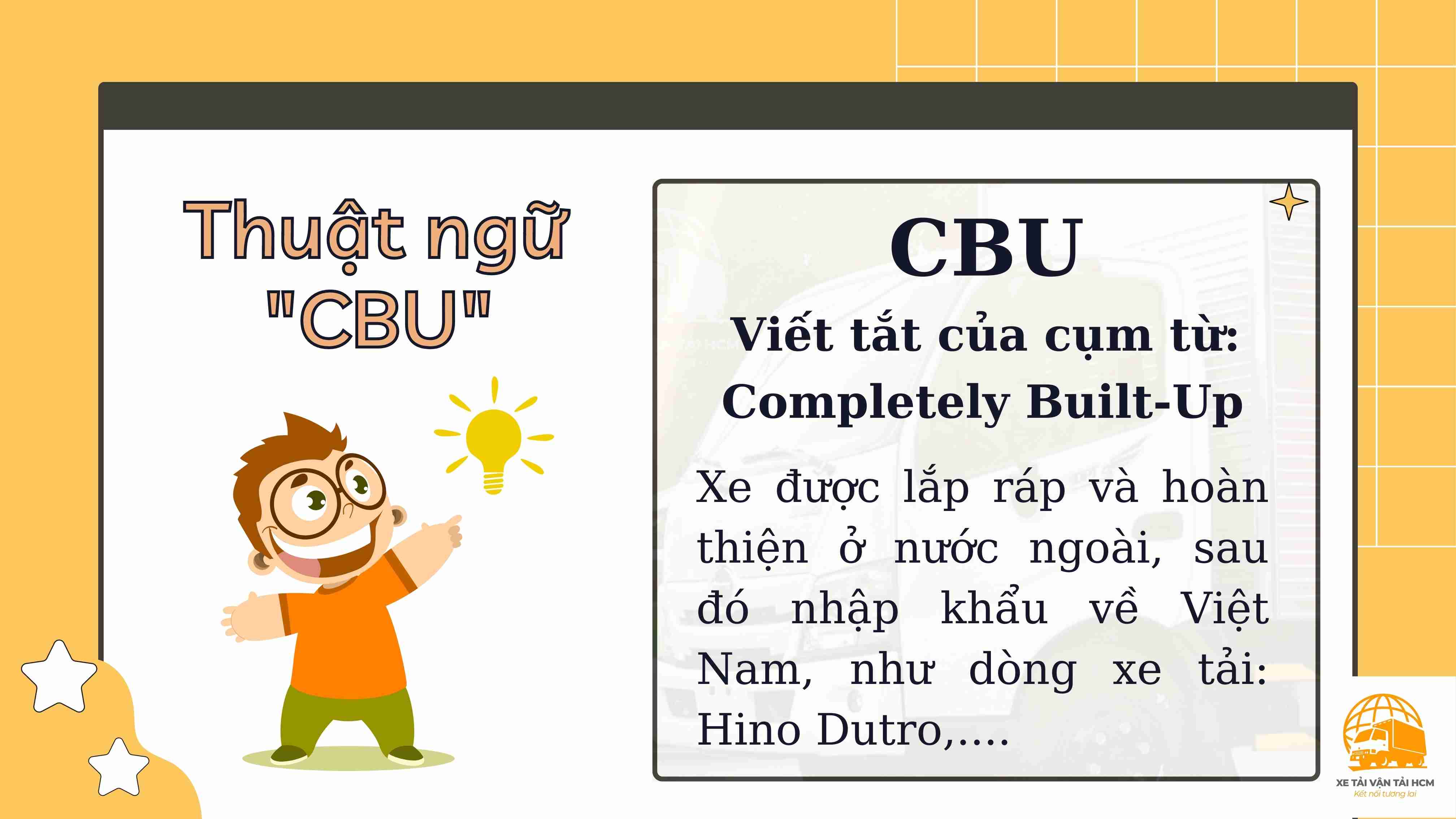 Thuật ngữ CBU là gì?