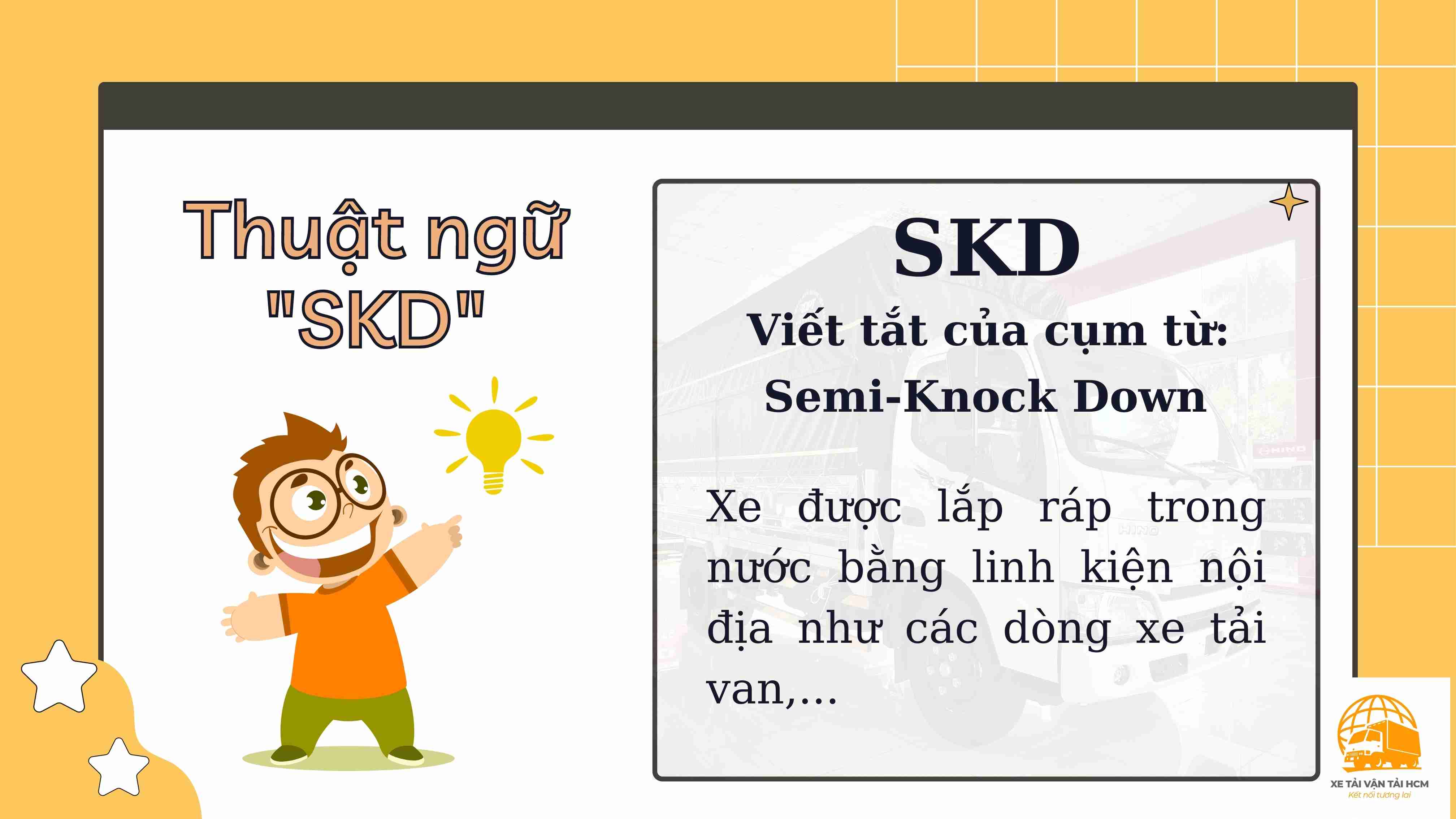 Thuật ngữ SKD là gì?