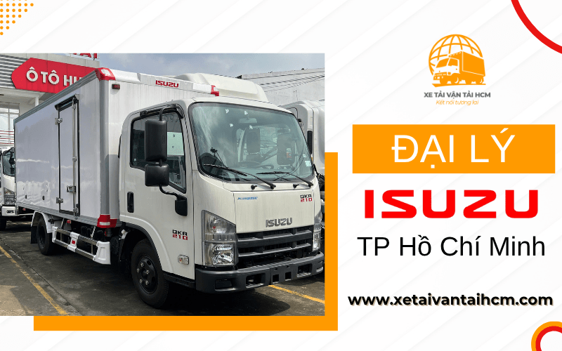 đại lý isuzu lớn nhất tp hồ chí minh