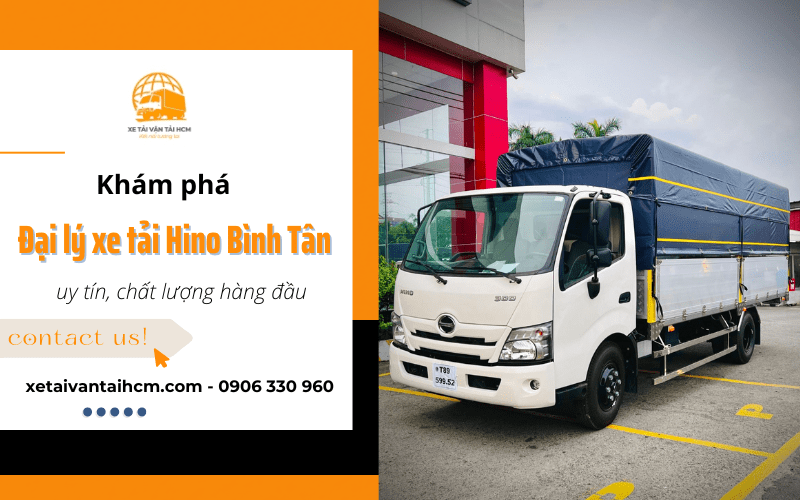 Đại lý xe tải Hino Bình Tân