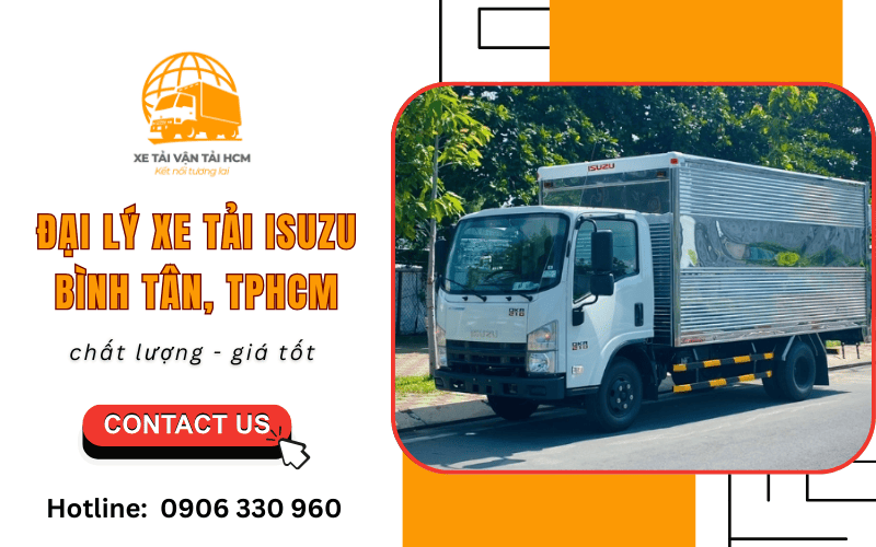 Đại lý xe tải Isuzu Bình Tân