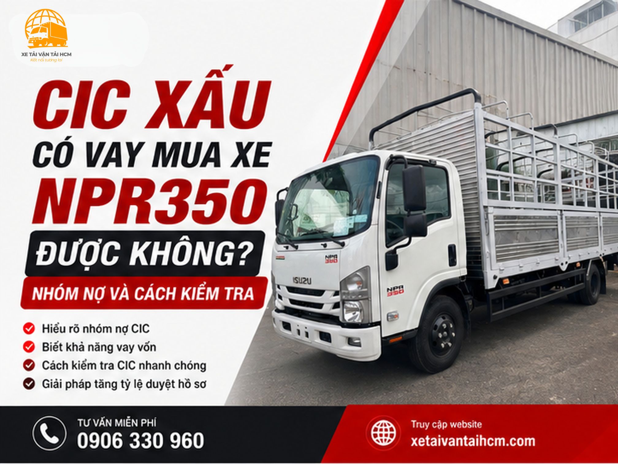Kiểm tra CIC trước khi vay mua xe NPR350